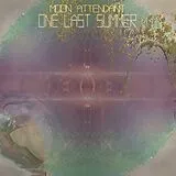 Moon Attendant Vinyl One Last Summer