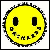 Orchards EP (analog) Trust Issues