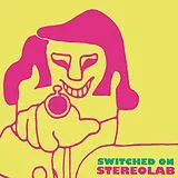 Stereolab LP (analog) Switched On