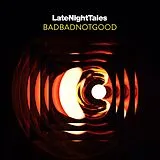 Badbadnotgood LP (analog) Late Night Tales: Badbadnotgood