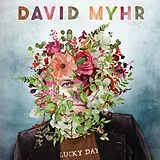 David Myhr CD Lucky Day