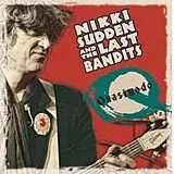 Nikki & The Last Bandit Sudden CD Quasimodo