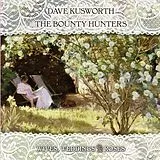 Dave & The Bounty Hunters Kusworth Vinyl Wives Weddings & Roses
