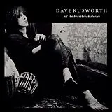 Dave & The Bounty Hunters Kusworth Vinyl All The Heartbreak Stories