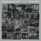 John Foxx CD Wherever You Are