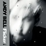 Andy Bell LP (analog) Flicker (clear Vinyl)
