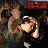 John Wheeler CD Difficult #2 Album