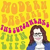 Modern Baseball/Thin Lips/The Single (analog) Split 7"