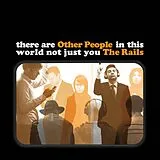 The Rails LP (Vinyl) Other People (Vinyl)
