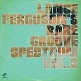 Lance Ferguson CD Rare Groove Spectrum Vol. 3