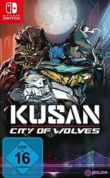 Kusan: City of Wolves [NSW] (D) als Nintendo Switch-Spiel