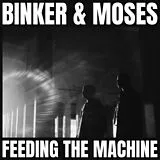 Binker And Moses Vinyl Feeding The Machine (lp)
