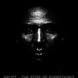 Krust CD The Edge Of Everything