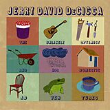 Jerry David Decicca Vinyl The Unlikely Optimist And His Domestic Adventures