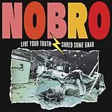 Nobro Vinyl Live Your Truth Shred Some Gnar & Sick Hustle