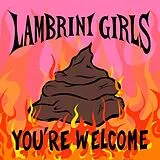 Lambrini Girls Vinyl You're Welcome (eco-miX Vinyl)