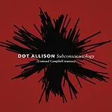 Dot Allison Vinyl Subconsciousology (lomond Campbell Remixes) Ltd Co
