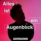 Philipp Dittberner CD Alles Ist Ein Augenblick