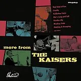 The Kaisers LP (analog) More From The Kaisers (lim.ed)