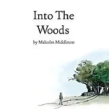 Malcolm Middleton Vinyl Into The Woods (white Vinyl/20th Anniversary Reiss