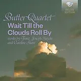 Butter Quartet CD Wait Till The Clouds Roll By