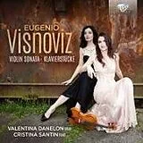 Valentina/Santin,Chris Danelon CD Visnoviz:Violin Sonata,Klavierstücke