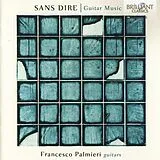 Francesco Palmieri CD Sans Dire: Guitar Music