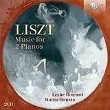 Mattia/Howard,Leslie Ometto CD Liszt:Music For 2 Pianos