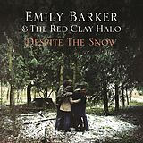 Emily & The Red Clay Ha Barker CD Despite The Snow