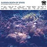 Sudden Death Of Stars CD All Unrevealed Parts Of The Unknown