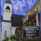 Cooper-moore & Mad King Edmund Single (analog) Reverend Bones