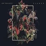 Ed Tullett LP mit Bonus-CD Fiance (Vinyl)
