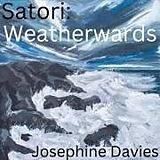 Josephine Davies CD Satori: Weatherwards