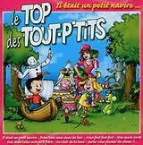 Top des Tout P'Tits, Le CD Le Top Des Tout P'tits : Il Et
