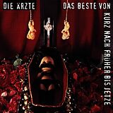 Die Ärzte CD Das Beste Von Kurz Nach Früher Bis Jetze