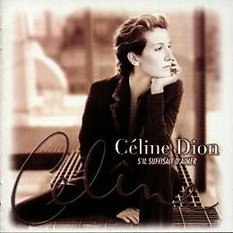 Celine Dion CD S'il Suffisait D'aimer