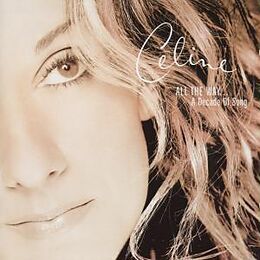 Celine Dion CD All The Way...a Decade Of Song