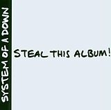 System Of A Down CD Steal This Album!