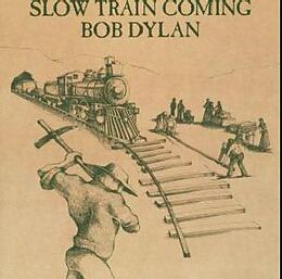 Bob Dylan CD Slow Train Coming
