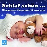 Various CD Schlaf Schön..wiegenlieder Für Mein Baby
