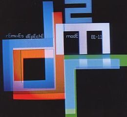 Depeche Mode CD Remixes 2: 81-11
