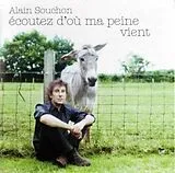 Alain Souchon CD Ecoutez D'où Ma Peine Vient