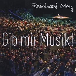 Reinhard Mey CD Gib Mir Musik