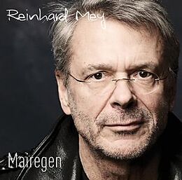 Reinhard Mey CD Mairegen