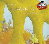 Audio CD (CD/SACD) Gschichte Vo Zauberhafte Tier von Trudi Gerster