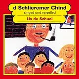 Schlieremer Chind CD Us De Schuel