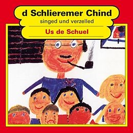 Schlieremer Chind CD Us De Schuel