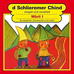 Schlieremer Chind CD MÄRLI(RUMELSTILZLI/KÖNIG