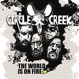 Circle Creek CD The World Is On Fire (digipak)