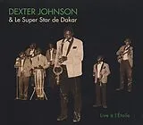 Dexter Johnson & Le Super Star CD Live A L'Etoile